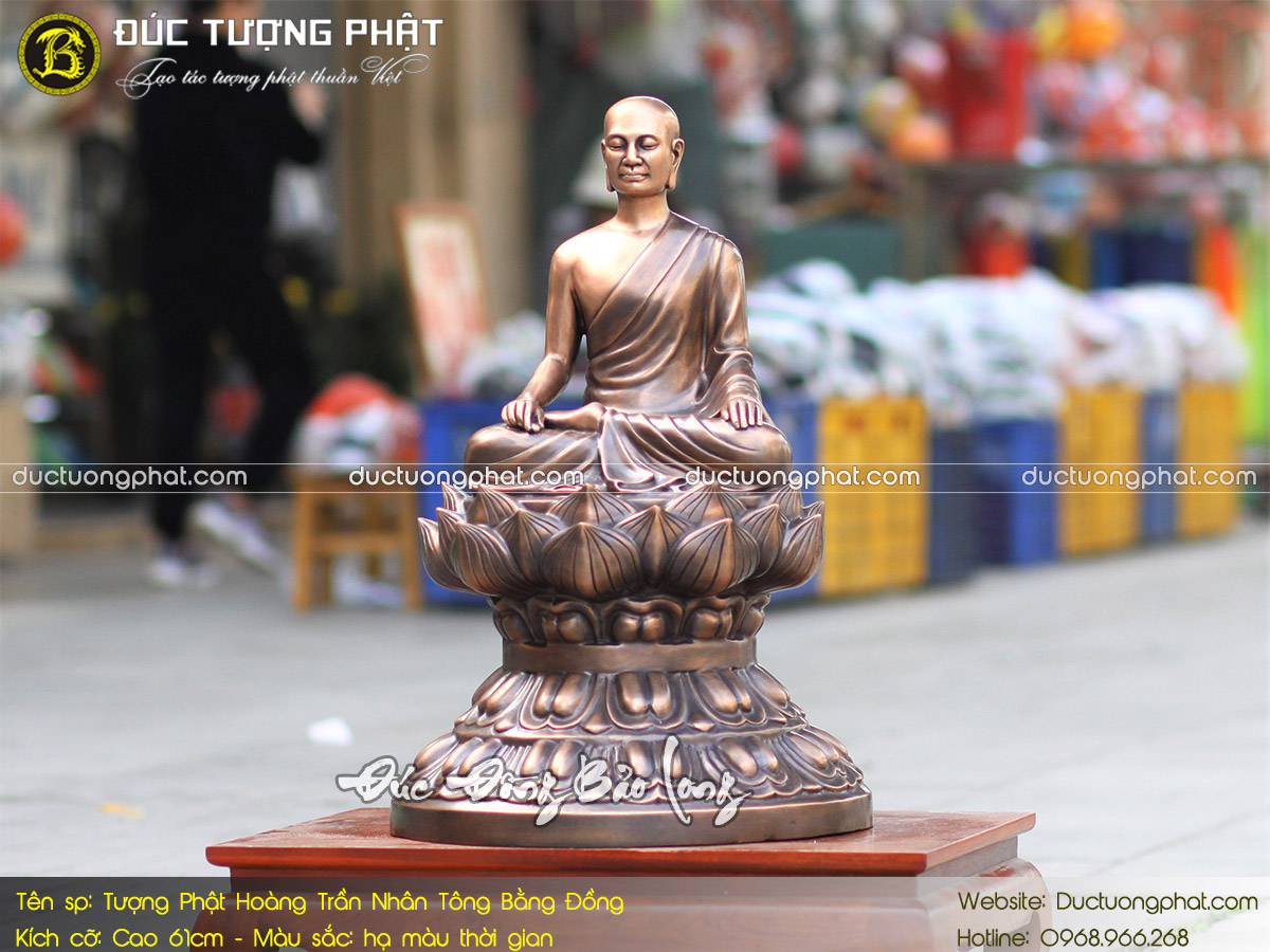 Tượng Phật Hoàng Trần Nhân Tông Bằng Đồng 61cm Hạ Màu Thời Gian 4